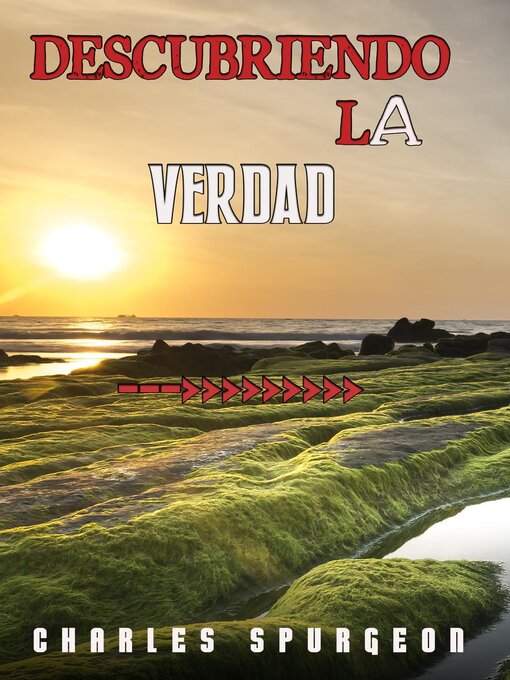 Title details for Descubriendo La verdad by Charles H. Spurgeon - Available